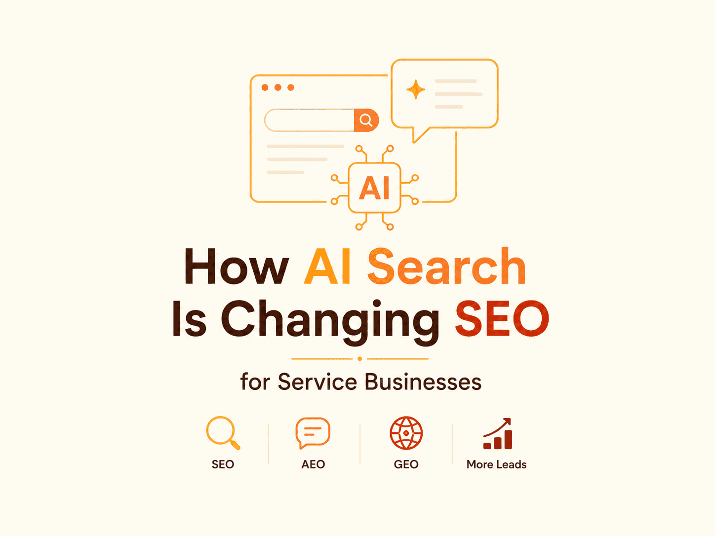How AI Search Is Changing SEO for Service Businesses